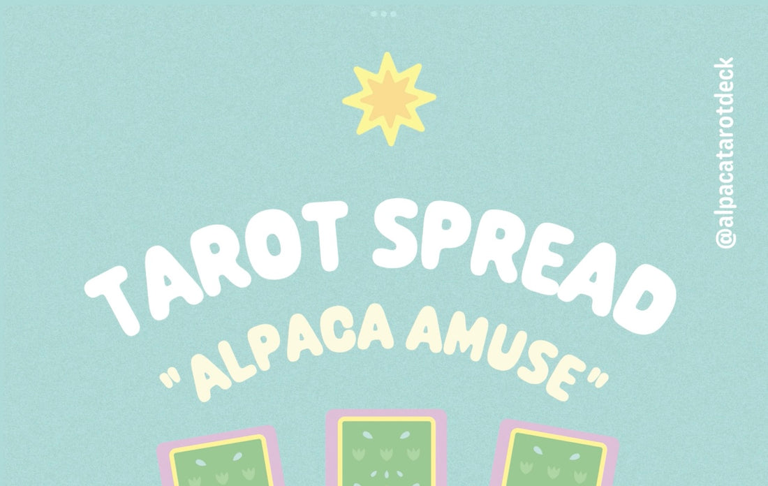 Tarot Spread: Alpaca Amuse